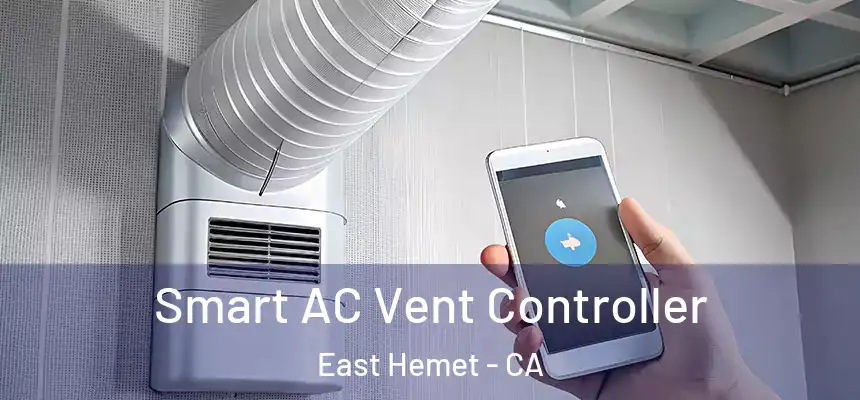  Smart AC Vent Controller East Hemet - CA